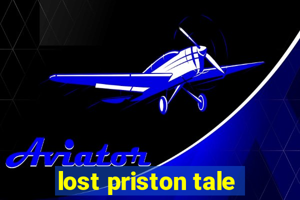 lost priston tale